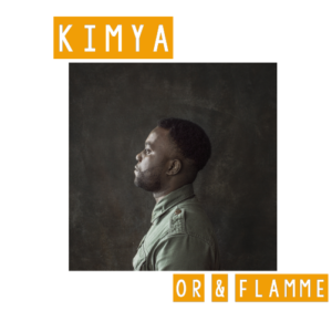 Or & Flamme (EP) by Kimya - Compact Disc (First Edition)